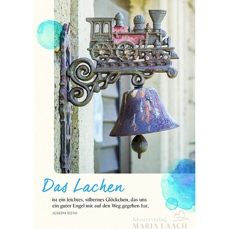 Doppelkarte zum Geburtstag 'Das Lachen ist ein leichtes, silbernes Glöckchen ...'