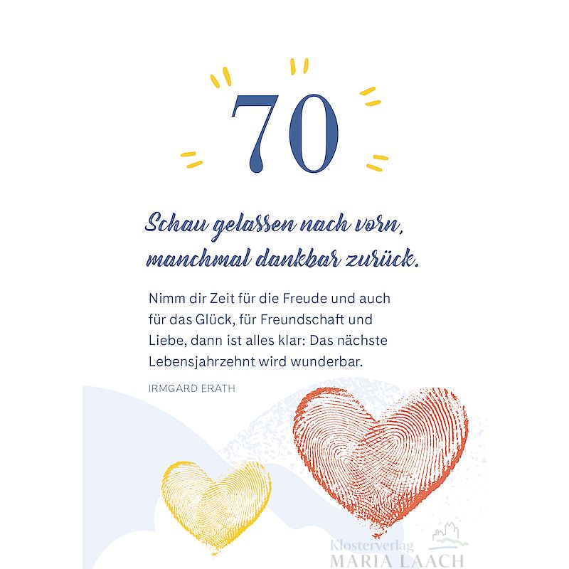 Doppelkarte zum 70. Geburtstag 'Schau gelassen nach vorn...'