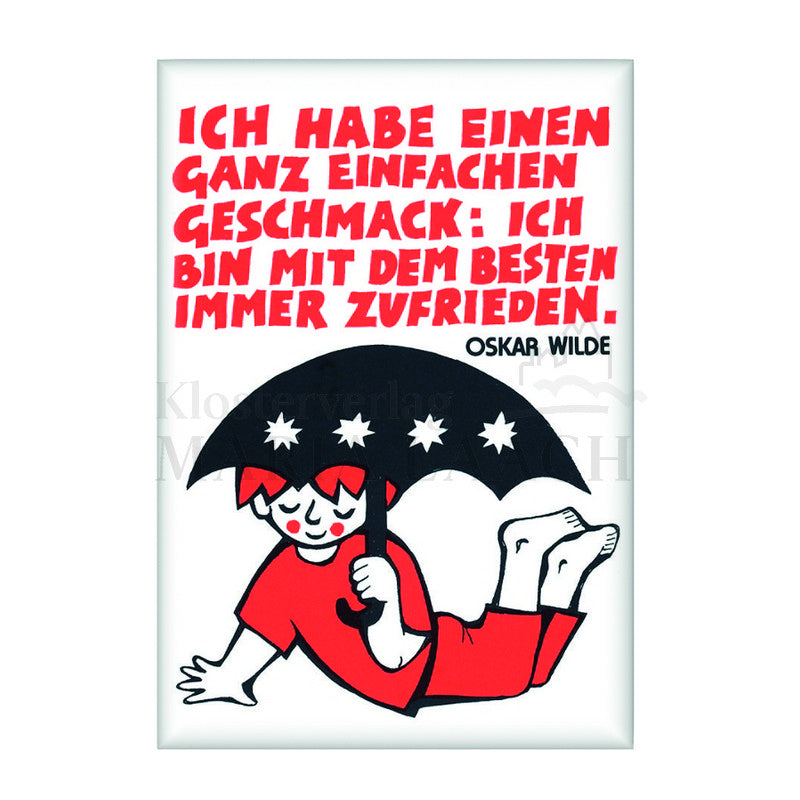 Magnet "Ich habe einen ganz einfachen…"