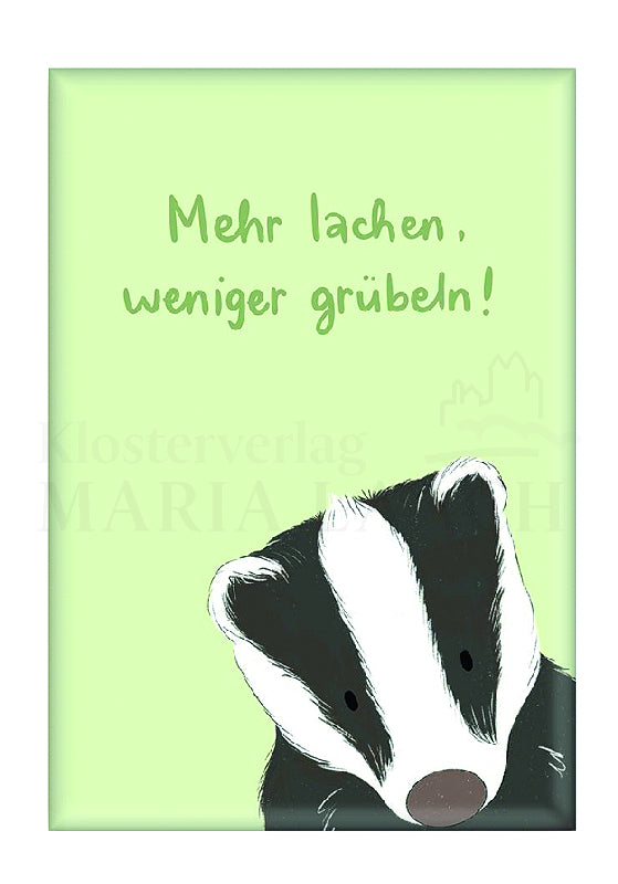 Magnet Dachs "Mehr lachen, weniger grübeln"