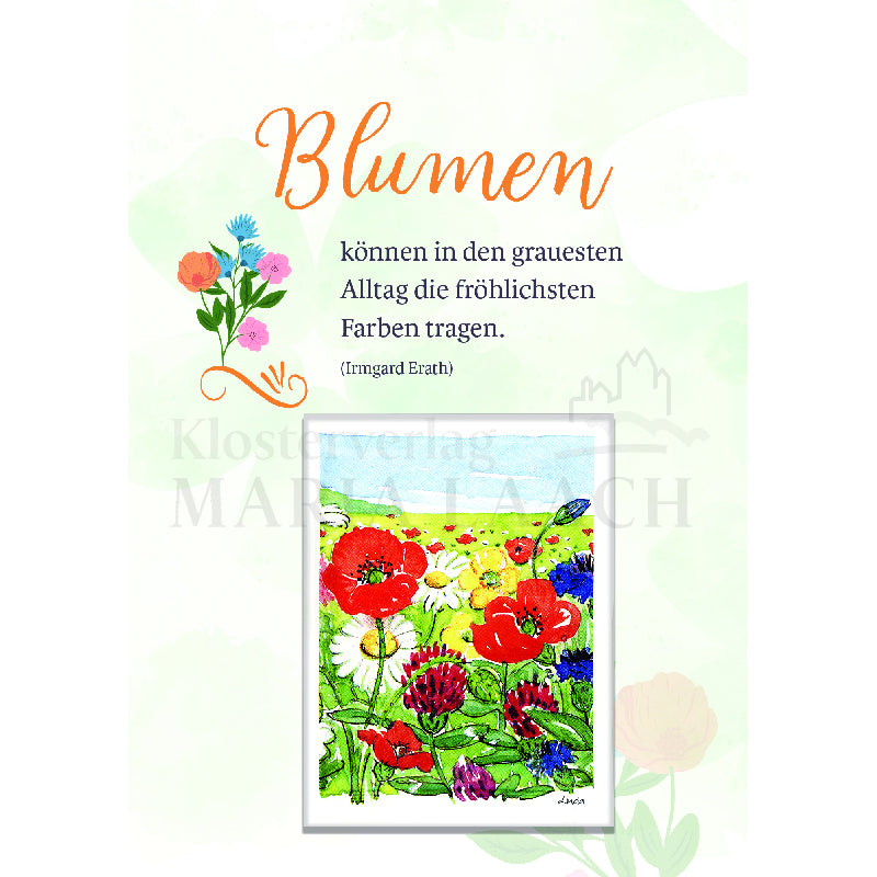 Blumen können in den grauesten Alltag ... - Wildblumen Doppelkarte mit Samentütchen