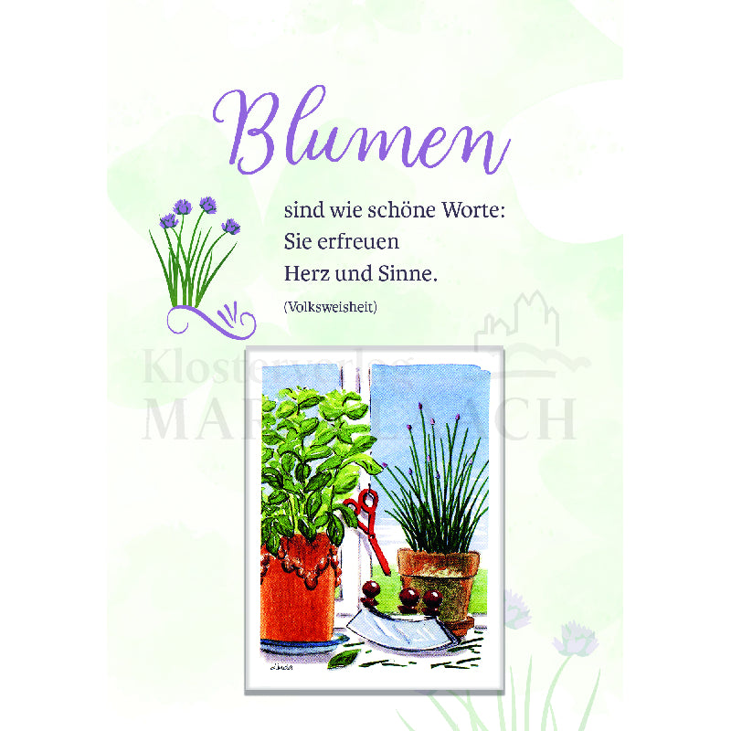 Blumen sind wie schöne Worte - Küchenkräuter Doppelkarte mit Samentütchen