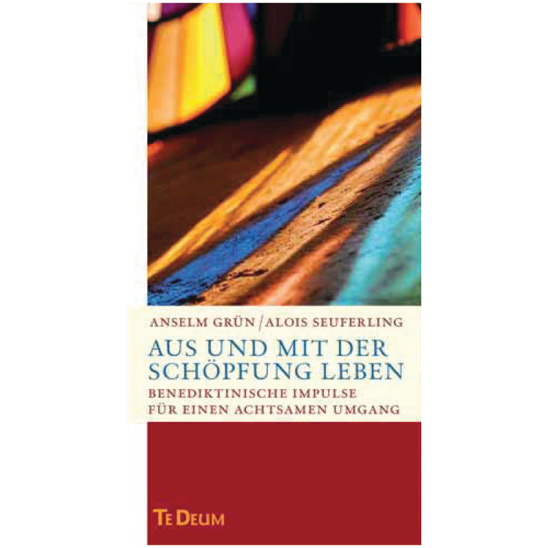 Aus und mit der Schöpfung leben  - TeDeum. Jahres.Edition