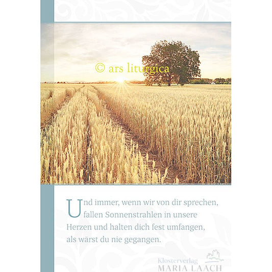 Kondolenzkarte - Und immer, wenn wir von dir sprechen ...