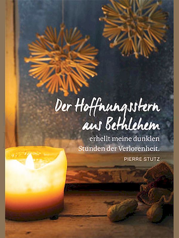Foto: Der Hoffnungsstern aus Betlehem ...