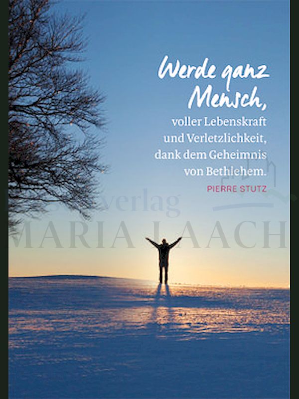 Foto: Werde ganz Mensch ...
