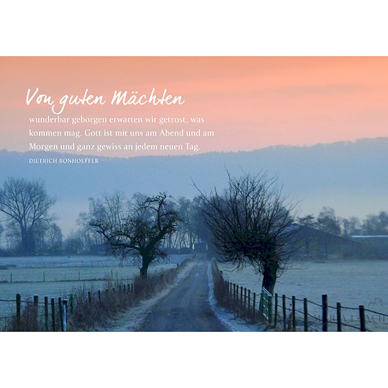 Kondolenzkarte - Von guten Mächten wunderbar geborgen ...