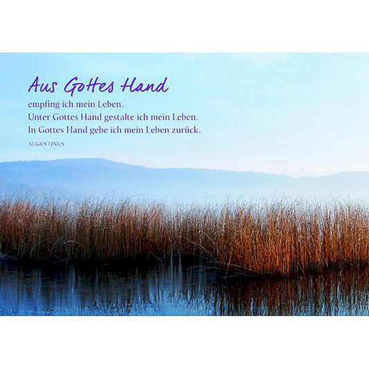 Kondolenzkarte - Aus Gottes Hand empfing ich mein Leben ...