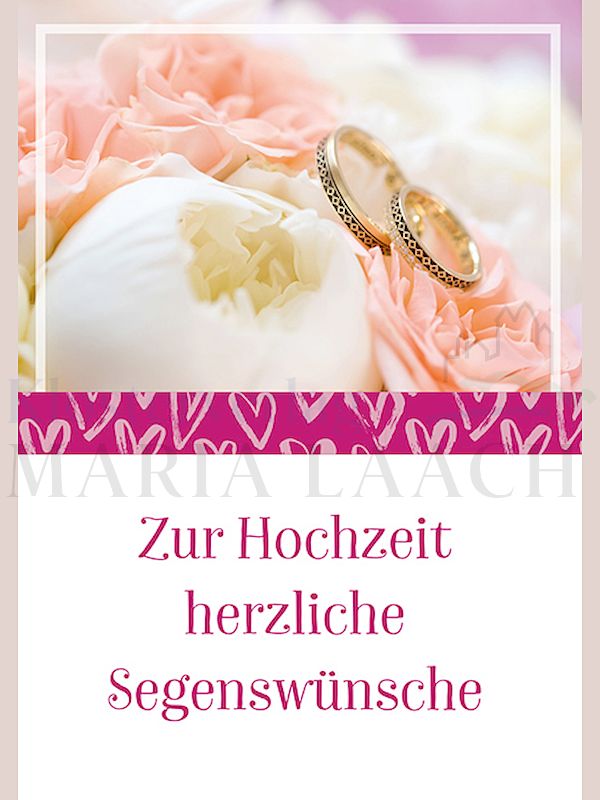 Foto: Zur Hochzeit herzliche Segenswünsche