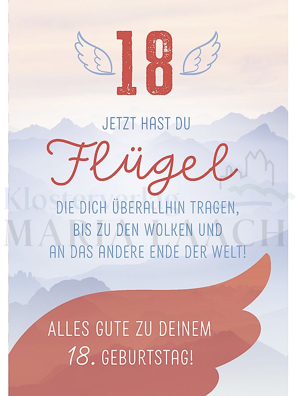 Foto: Jetzt hast Du Flügel, die Dich überallhin tragen (18. Geburtstag)