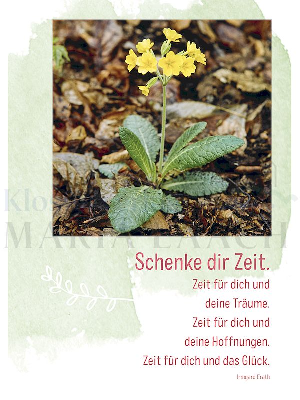 Foto: Schenke dir Zeit. Zeit für dich und deine Träume ...