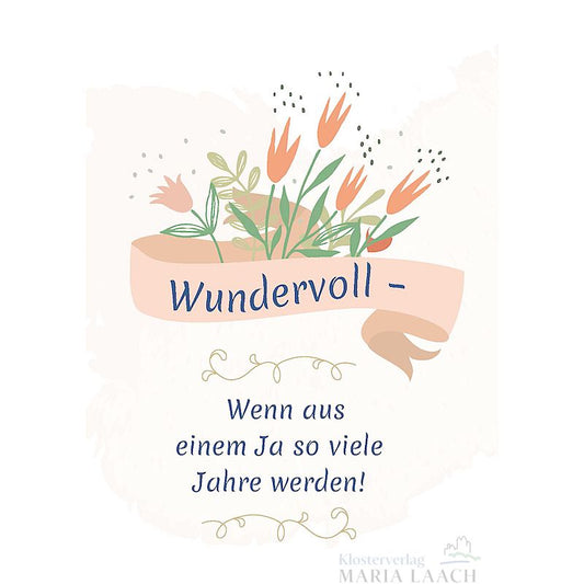 Doppelkarte zum Ehejubiläum 'Wundervoll - Wenn aus…'