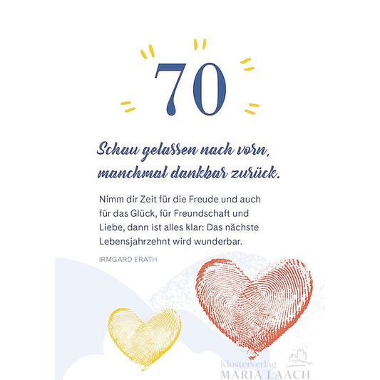 Doppelkarte zum 70. Geburtstag 'Schau gelassen nach vorn...'