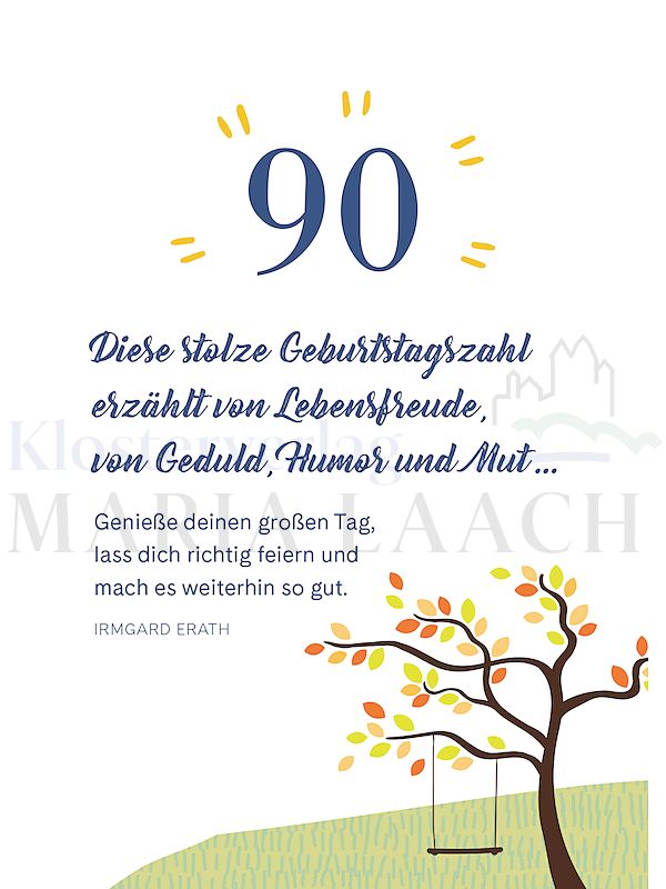 Foto: 90 - Diese stolze Geburtstagszahl...