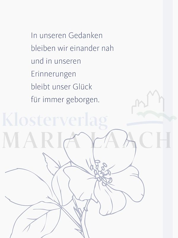 Foto: In unseren Gedanken bleiben wir einander nah ...