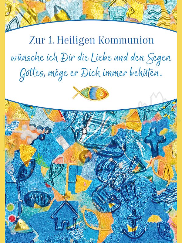Foto: Zur 1. Heiligen Kommunion wünsche ich Dir die Liebe und den Segen Gottes ...