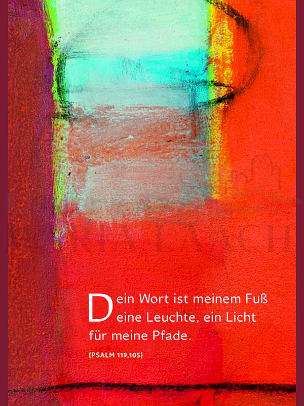 Foto: Dein Wort ist meinem Fuß eine Leuchte ...