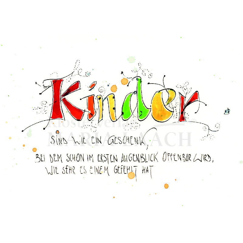Kinder sind wie ein Geschenk …