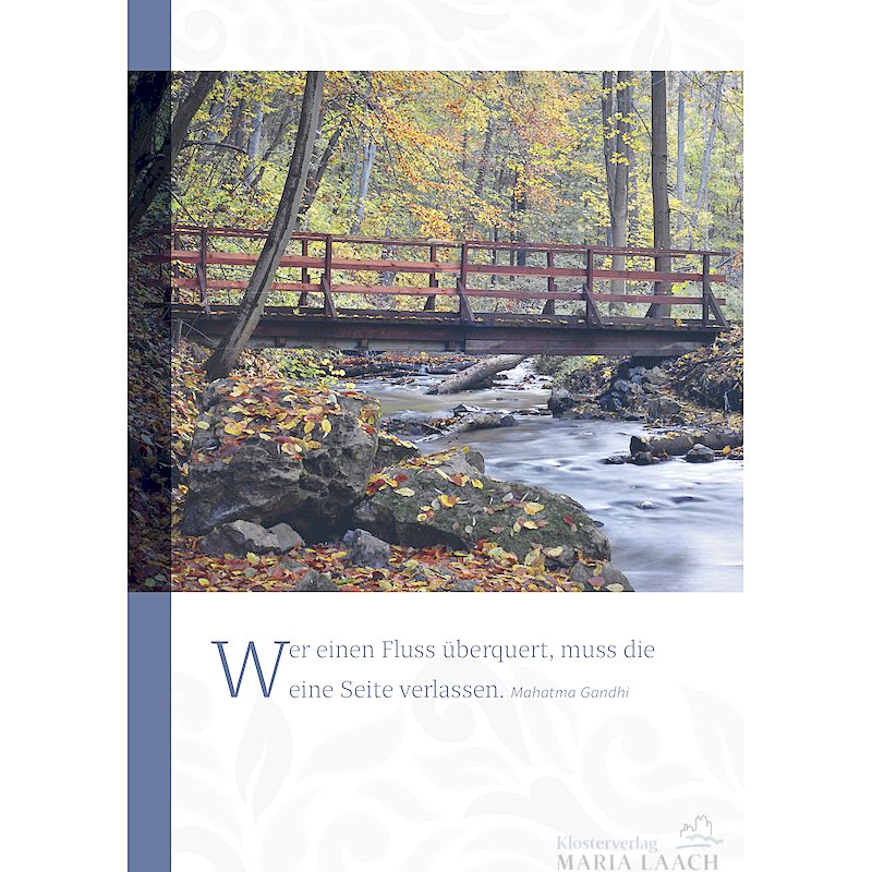 Kondolenzkarte - Wer einen Fluss überquert ...