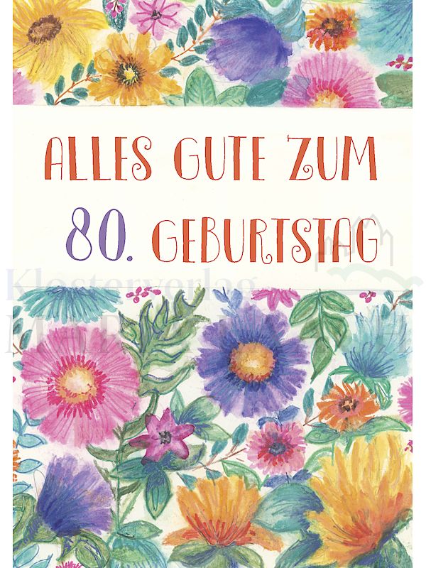 Foto: Blumengruß - 80. Geburtstag