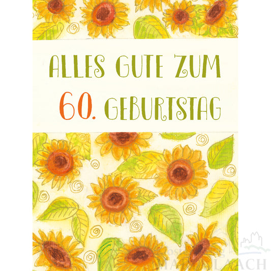 Doppelkarte zum 60. Geburtstag 'Sonnenblumen'