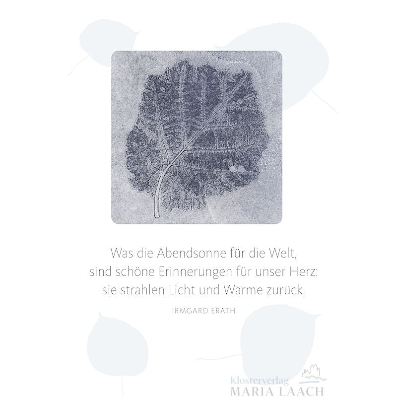 Kondolenzkarte - Was die Abendsonne für die Welt, ...