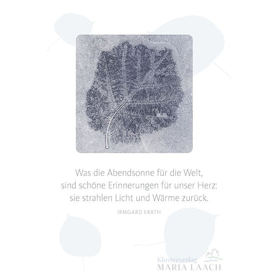 Kondolenzkarte - Was die Abendsonne für die Welt, ...