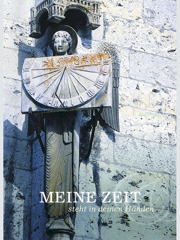Foto: Meine Zeit steht in deinen Händen