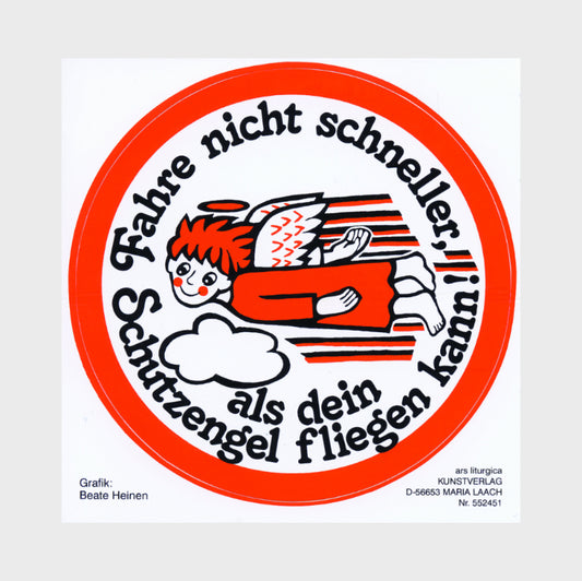 Autoaufkleber "Fahre nicht schneller…"