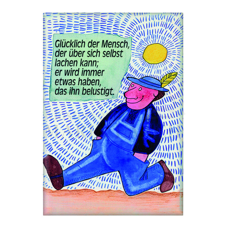 Magnet "Glücklich der Mensch....."