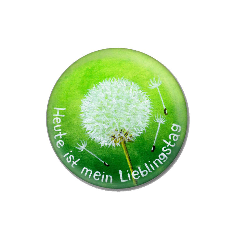 Magnet "Heute ist mein Lieblingstag"