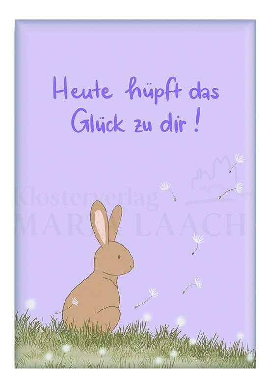 Magnet Hase "Heute hüpft das Glück zu dir!"