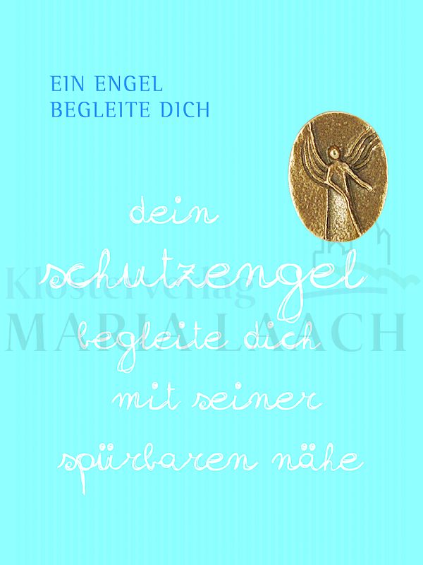 Foto: Mini-Plakette Begleitender Engel - Dein Schutzengel begleite ..., auf Kärtchen, 11,5 x 8 cm