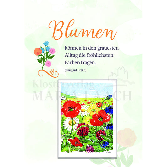 Blumen können in den grauesten Alltag ... - Wildblumen Doppelkarte mit Samentütchen